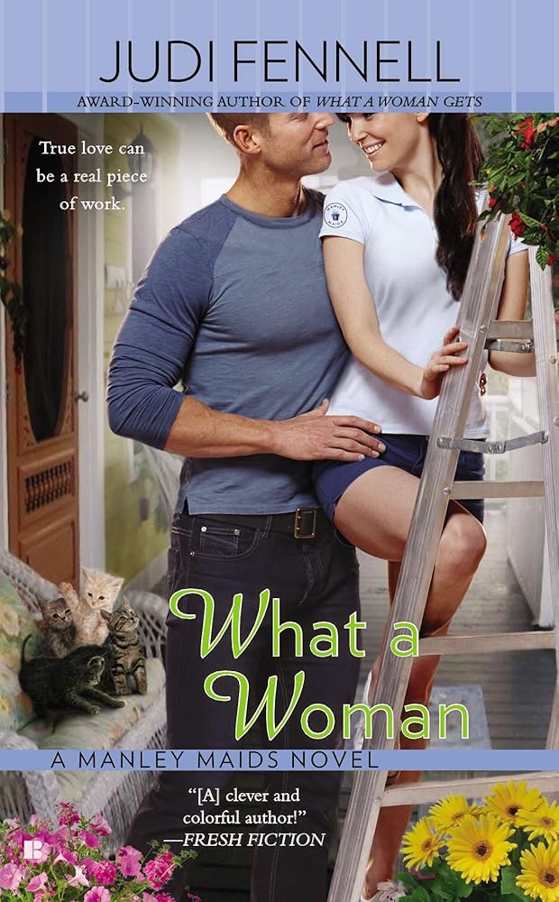 What a Woman (A Manley Maids Novel) cover image