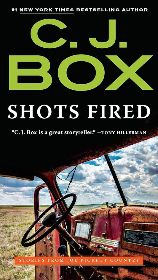 Shots Fired: Stories from Joe Pickett Country (A Joe Pickett Novel) cover image