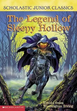 The Legend Of Sleepy Hollow (Scholastic Junior Classics) cover image