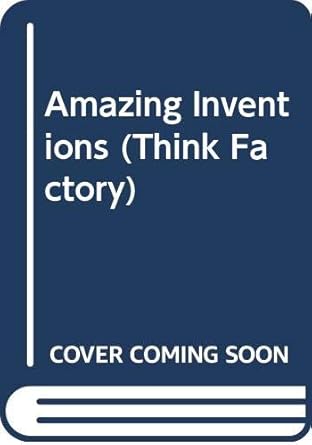 Amazing Inventions (Think Factory) cover image