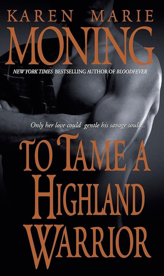 To Tame a Highland Warrior (Highlander, Book 2) cover image