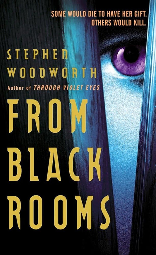 From Black Rooms: A Novel (Violet Eyes) cover image