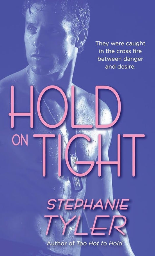 Hold on Tight (Hard to Hold Trilogy, Book 3) cover image