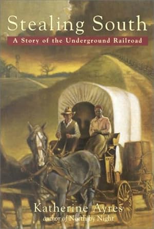 Stealing South: A Story of the Underground Railroad cover image