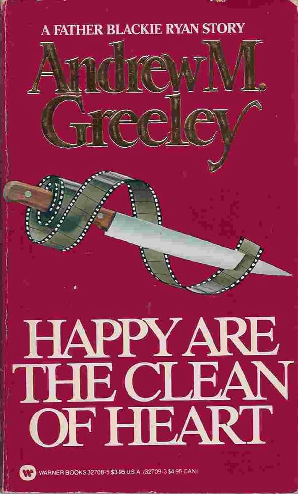 Happy Are the Clean of Heart: A Father Blackie Ryan Story cover image