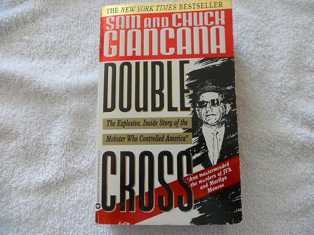 Double Cross: The Explosive, Inside Story of the Mobster Who Controlled America cover image