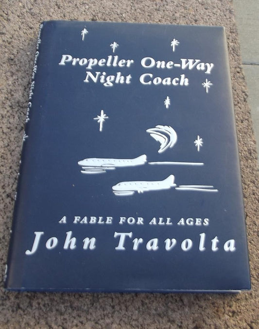 Propeller One-Way Night Coach: A Fable for All Ages cover image
