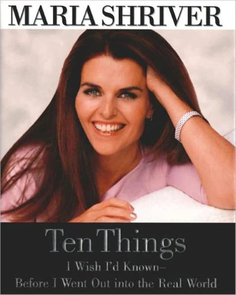 Ten Things I Wish I'd Known - Before I Went Out into the Real World cover image