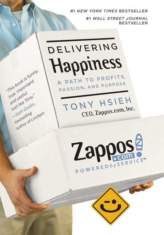 Delivering Happiness: A Path to Profits, Passion, and Purpose cover image
