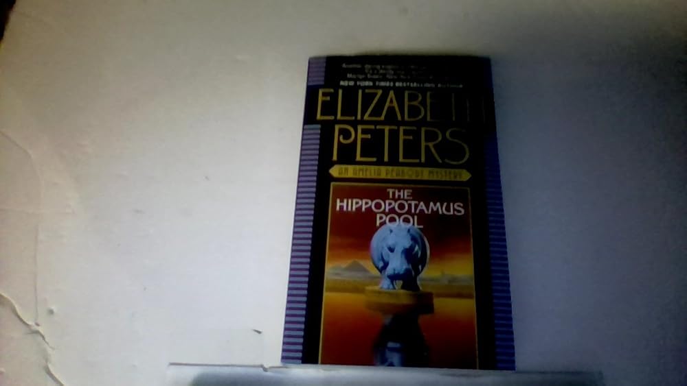The Hippopotamus Pool (Amelia Peabody, Book 8) cover image