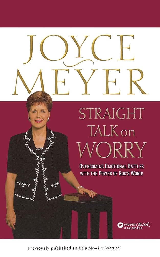 Straight Talk on Worry: Overcoming Emotional Battles with the Power of God's Word! cover image
