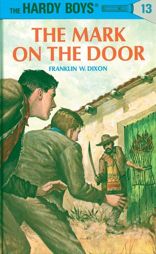 The Mark on the Door (Hardy Boys #13) cover image