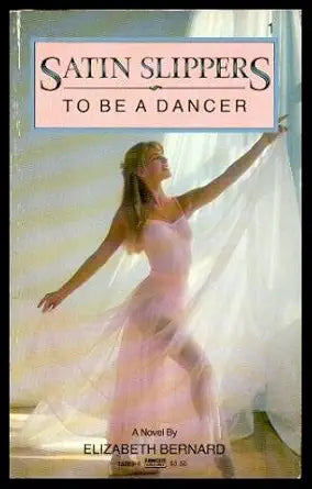 To Be A Dancer: Satin Slippers #1 cover image