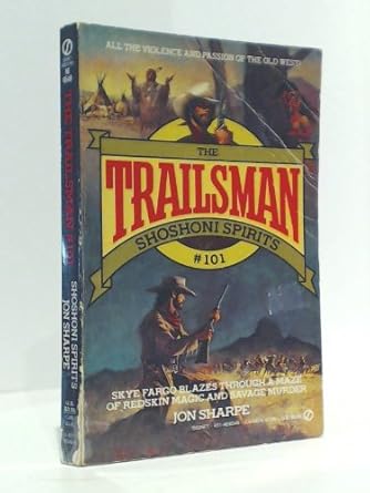 Shoshoni Spirits (The Trailsman #101) cover image
