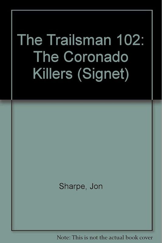 The Coronado Killers (The Trailsman #102) cover image
