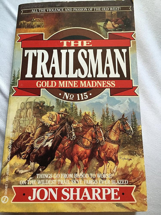 Gold Mine Madness (The Trailsman #115) cover image