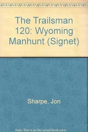 Trailsman 120: Wyoming Manhunt cover image