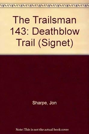 Deathblow Trail (The Trailsman #143) cover image