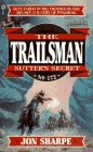 Sutter's Secret (The Trailsman #172) cover image