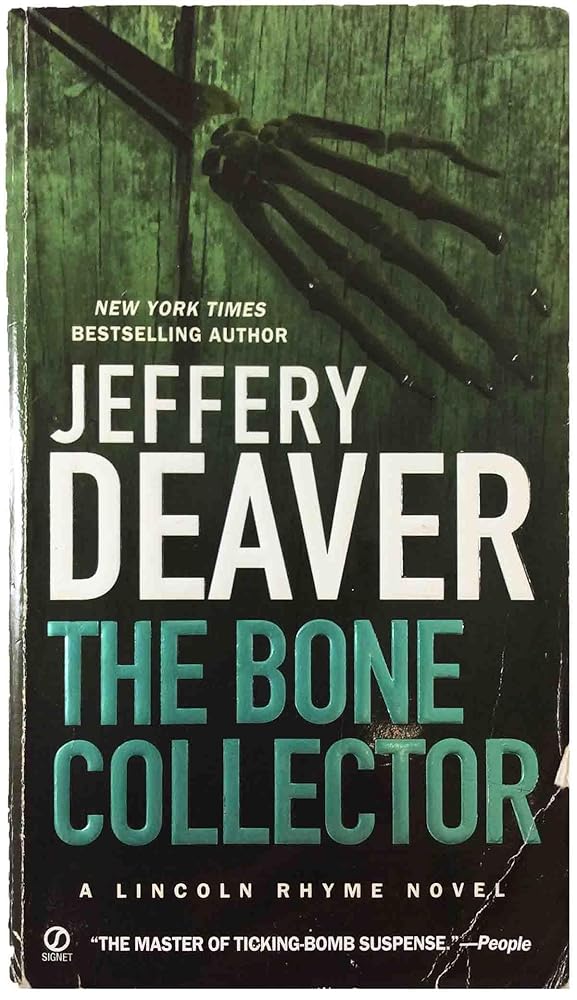 The Bone Collector: The First Lincoln Rhyme Novel cover image