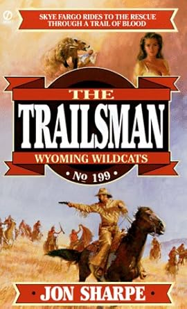 Wyoming Wildcats (The Trailsman #199) cover image