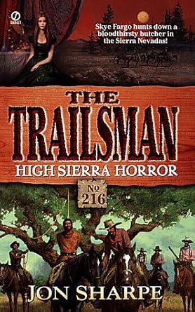 High Sierra Horror (The Trailsman #216) cover image