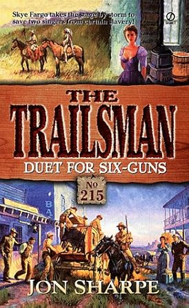 Duet for Six-Guns (The Trailsman #215) cover image