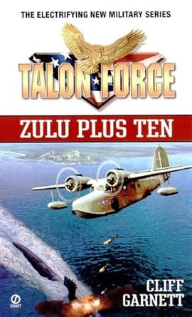 Zulu Plus Ten (Talon Force) cover image