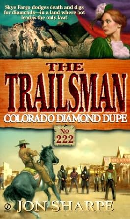 Colorado Diamond Dupe (The Trailsman #222) cover image