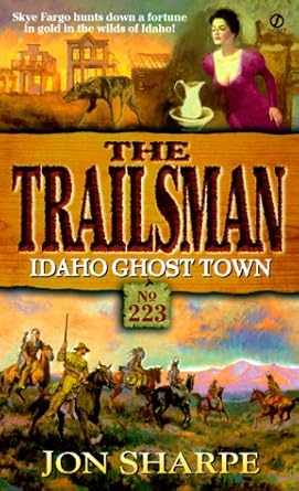 Idaho Ghost Town (The Trailsman #223) cover image