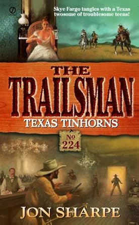 Trailsman 224: Texas Tinhorns cover image