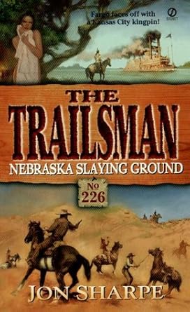 Nebraska Slaying Ground (Trailsman No. 226) cover image