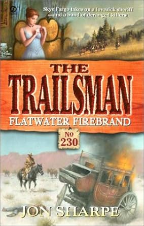 Flatwater Firebrand (The Trailsman #230) cover image