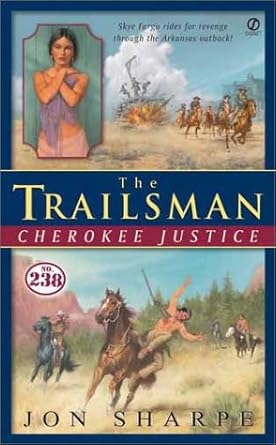 Cherokee Justice (The Trailsman #238) cover image