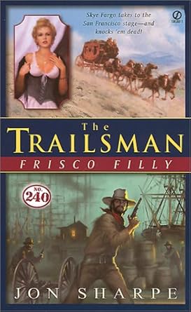 Frisco Filly (The Trailsman #240) cover image