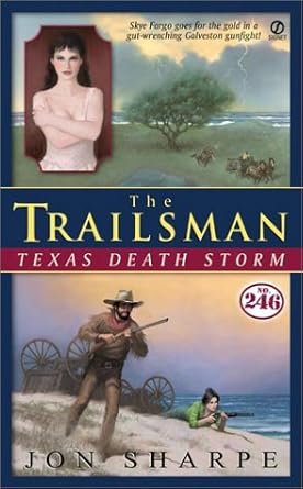 The Trailsman #246: Texas Death Storm cover image