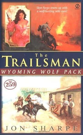 Wyoming Wolf Pack (The Trailsman #259) cover image