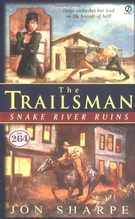 Snake River Ruins (The Trailsman #264) cover image