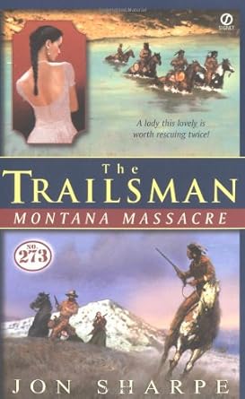 The Trailsman #273: Montana Massacre cover image