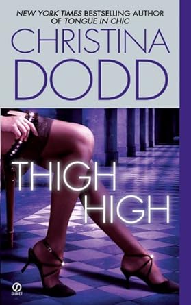 Thigh High (The Fortune Hunter Books) cover image