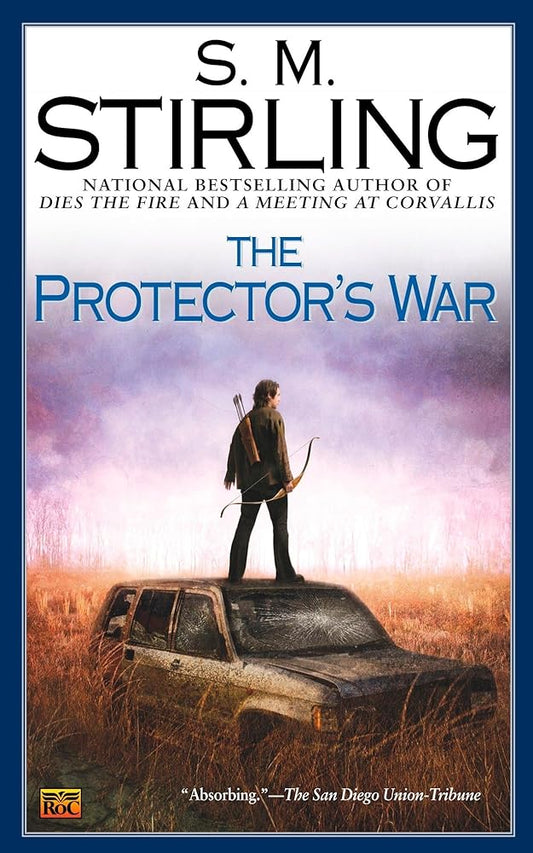 The Protector's War (A Novel of the Change) cover image