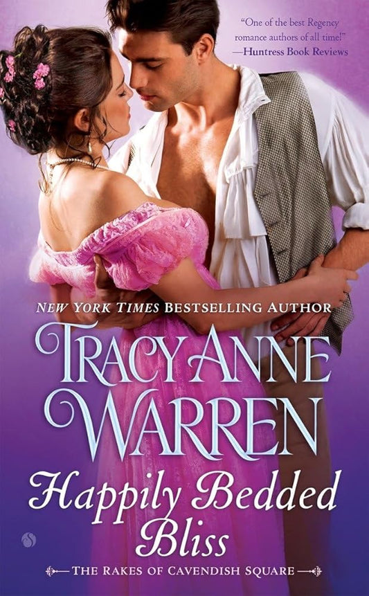 Happily Bedded Bliss (Rakes of Cavendish Square) cover image