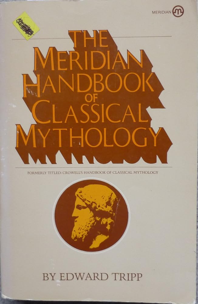The Meridian Handbook of Classical Mythology cover image