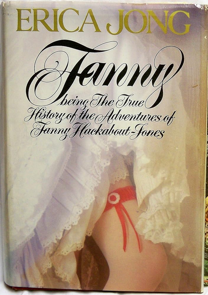 Fanny: Being the True History of the Adventures of Fanny Hackabout-Jones cover image