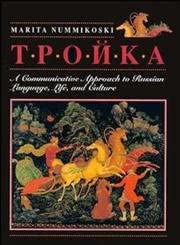 Troika: A Communicative Approach to Russian Language, Life, and Culture cover image