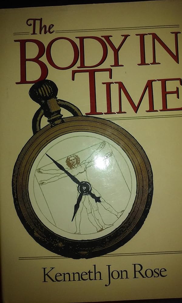 The Body in Time (Wiley Science Editions) cover image