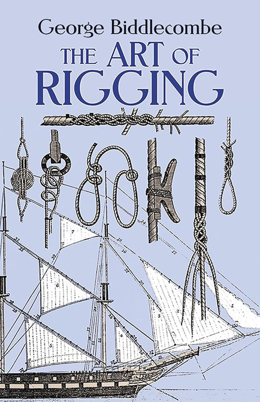The Art of Rigging (Dover Maritime) cover image