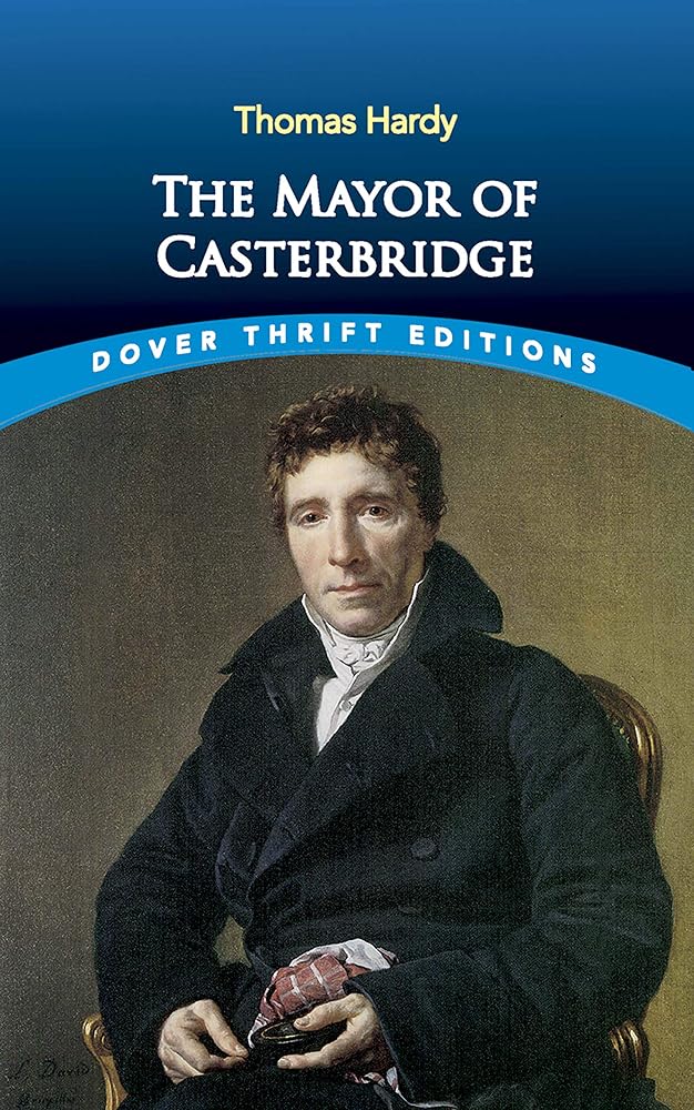 The Mayor of Casterbridge (Dover Thrift Editions: Classic Novels) cover image