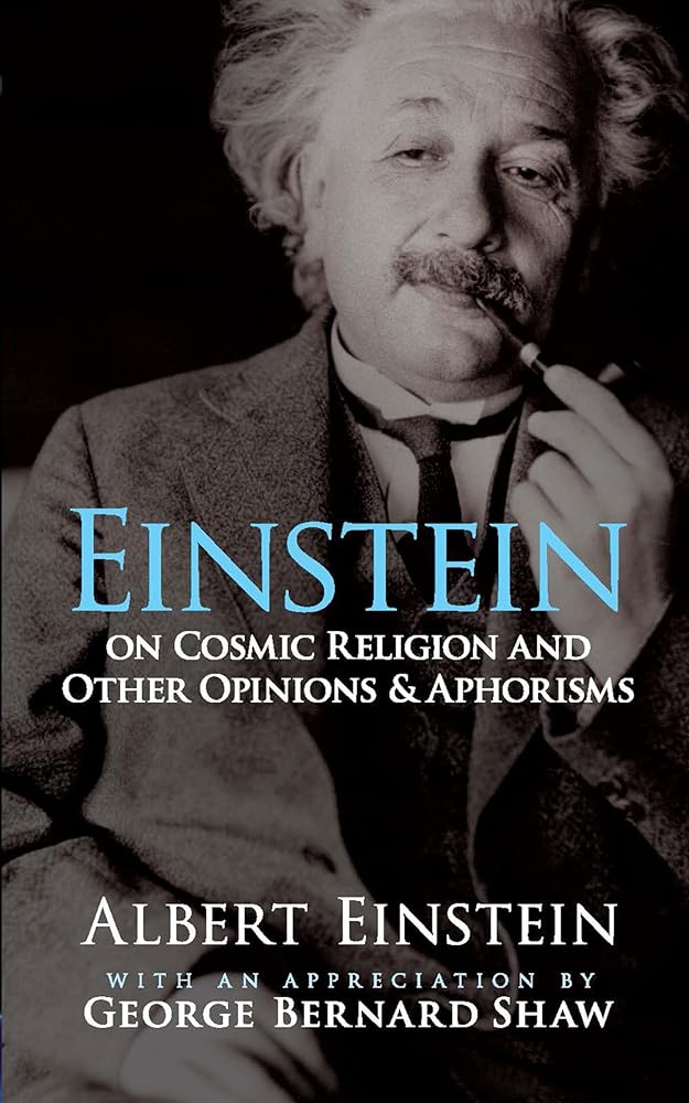 Einstein on Cosmic Religion and Other Opinions and Aphorisms cover image