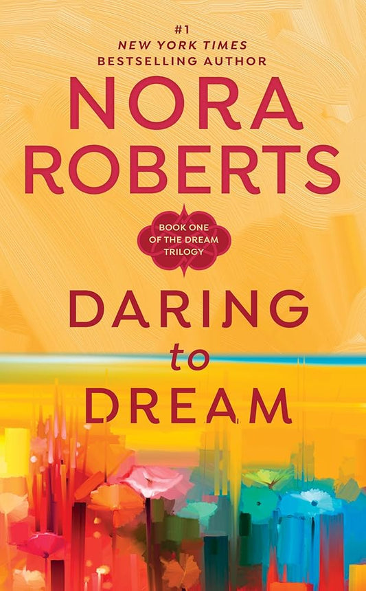 Daring to Dream (Dream Trilogy) cover image
